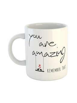 ARTBUG - White You Are Amazing Remember That Inspirational Quotes Printed Coffee Mug