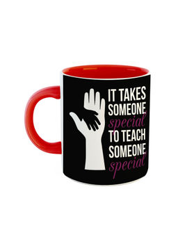 ARTBUG - Red It Takes Someone Special To Teach Someone Special Ceramic Coffee Mug