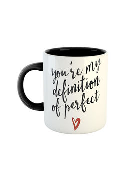 ARTBUG - Black You're My Definition Of Perfect Love Quote Printed Coffee Mug
