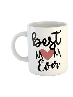 ARTBUG - White Best Mom Ever Printed Ceramic Coffee Mug