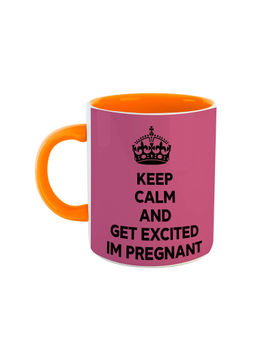 ARTBUG - Orange Keep Calm And Get Excited I'm Pregnant Printed Ceramic Coffee Mug