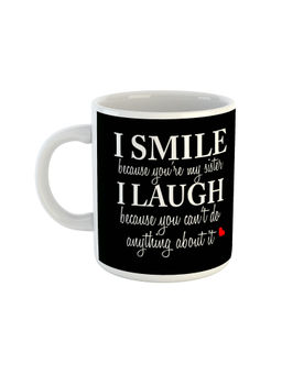 ARTBUG - White I Smile Because You're My Sister Printed Ceramic Coffee Mug
