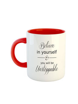 ARTBUG - Red Believe In Yourself & You Will Be Unstoppable Quotes Printed Mug