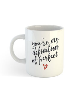 ARTBUG - White You're My Definition Of Perfect Love Quote Coffee Mug