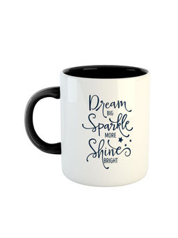 ARTBUG - Black Dream Big Sparkle More Shine Bright Coffee Mug