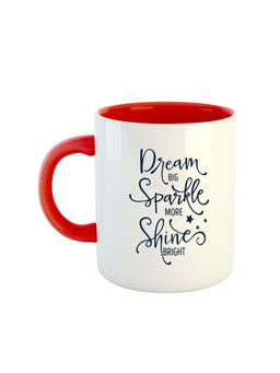 ARTBUG - Red Dream Big Sparkle More Shine Bright Coffee Mug