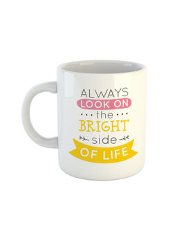 ARTBUG - White Always Look On The Bright Side Of Life Coffee Mug
