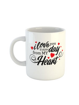 ARTBUG - White I Love U Every Day From My Heart Coffee Mug