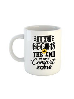 ARTBUG - White Life Begins At The End Of Your Comfort Zone Coffee Mug