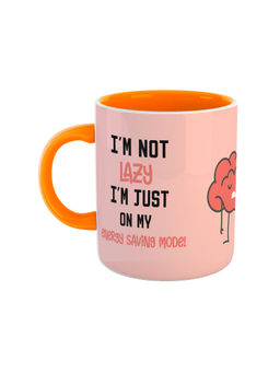 ARTBUG - Orange I'M Not Lazy I'M Just On My Energy Saving Mode Coffee Mug
