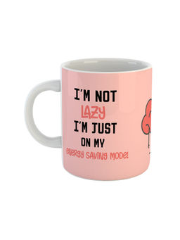 ARTBUG - White I'M Not Lazy I'M Just On My Energy Saving Mode Coffee Mug