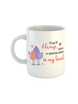 ARTBUG - White You'll Always Have A Special Place In My Heart Coffee Mug