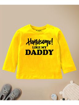 Be Awara - Handsome Like My Dad Full Sleeves Printed T-shirt Yellow