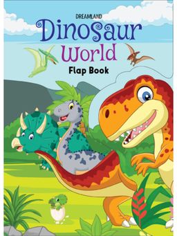 Dreamland - Flap Book- Dinosaur World