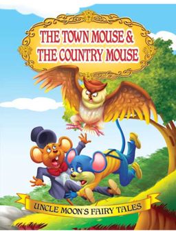 Dreamland - The Town Mouse and The Country Mouse Story Book