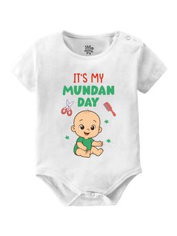Baby Buzz - Unisex It's My Mundan Day Printed Baby Romper - White