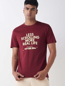 Bewakoof - Men's Maroon Less Scrolling More Real Life Typography T-shirt