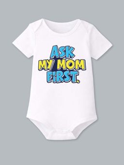 BLUSHES - Half Sleeves Ask My Mom First Text Topography Onesies - White