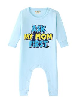 BLUSHES - Full Sleeves Ask My Mom First Text Print Romper - Aqua Blue