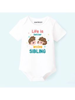 KNITROOT - Raksha Bandhan Theme Life Is Better With a Sibling Onesie - White