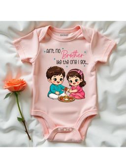 KNITROOT - Raksha Bandhan Theme Aint No Brother Like The One I got Onesie -Peach