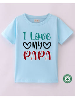 BLUSHES - Kids Blue Cotton I Love My Papa Half Sleeve T-Shirt