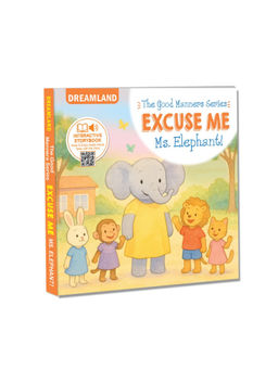 Dreamland - Excuse me Ms. Elephant A Good Manners Picture Book for Toddlers &Preschoolers (4-5 Years)