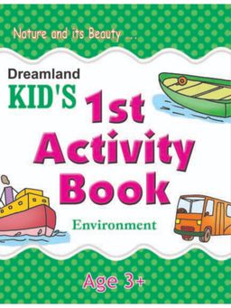 Dreamland - Kids 1st Activity Book - Environment Activity Book