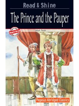 Pegasus - Abridged Classics Prince & the Pauper Story Book