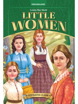 Dreamland - Little Woman Illustrated Classics for Children with Practice Questions