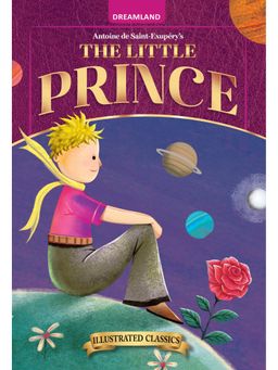 Dreamland - The Little Prince Illustrated Classics for Children with Practice Questions