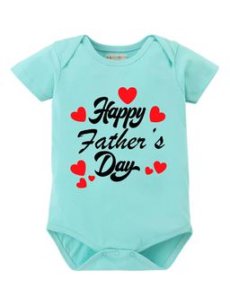 BLUSHES - 100% Cotton Knit Half Sleeve Happy Father's day Printed Onesies - Sea Green