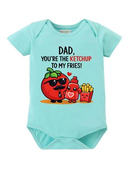 BLUSHES - Half Sleeve Dad You're The Ketchup Printed Onesies - Sea Green