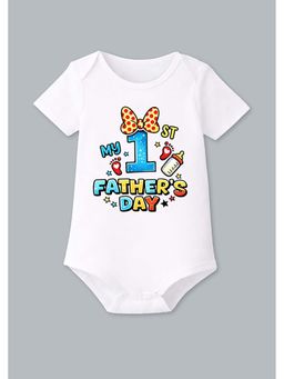 BLUSHES - 100% Cotton Knit Half Sleeve My 1st Father's Day Printed Onesies - White