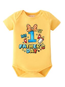 BLUSHES - 100% Cotton Knit Half Sleeve My 1st Father's Day Printed Onesies - Yellow