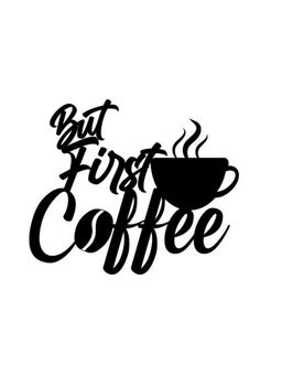eCraftIndia - "But First Coffee" With Mugblack Wood Wall Art Cut out