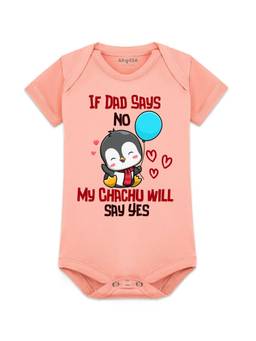 Arvesa - If Dad Say No My Chachu Will Say Yes Printed Onesies - Peach