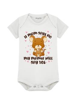 Arvesa - If Mom Say No My Mamu Will Say Yes Printed Onesies - White