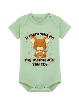 Arvesa - If Mom Say No My Mamu Will Say Yes Printed Onesies - Green