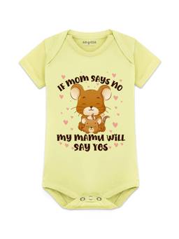 Arvesa - If Mom Say No My Mamu Will Say Yes Printed Onesies - Yellow