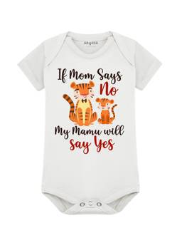 Arvesa - If Mom Say No My Mamu Will Say Yes Printed Onesies - White
