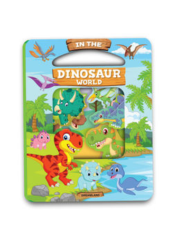 Dreamland - Die Cut Window Board Book - In the Dinosaurs World for Kids Board Book