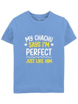 Zeezeezoo - My Chachu Says I'm Perfect Just Like Him Kids T-Shirt
