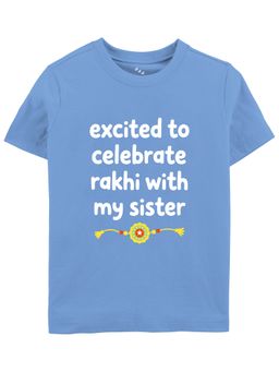 Zeezeezoo - Excited To Celebrate Rakhi With My Sister Kids T-Shirt