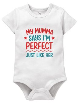 Zeezeezoo - My Mumma Says I'm Perfect Just Like Her Bodysuit