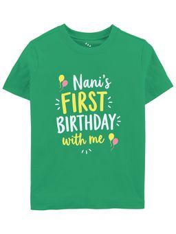 Zeezeezoo - Nani's First Birthday With Me Kids T-Shirt
