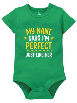 Zeezeezoo - My Nani Says I'm Perfect Just Like Her Bodysuit