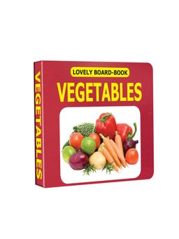 Dreamland - Lovely Board Books - Vegetables Children Early Learning Book By Dreamland Publications