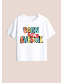 BLUSHES - Cotton Knit Half Sleeves Bron To Be Awesome Text Printed T-Shirt - White