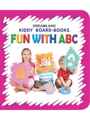 Buy Dreamland Kiddy Board Book - Fun with Abc Early Learning Book Online